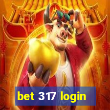 bet 317 login